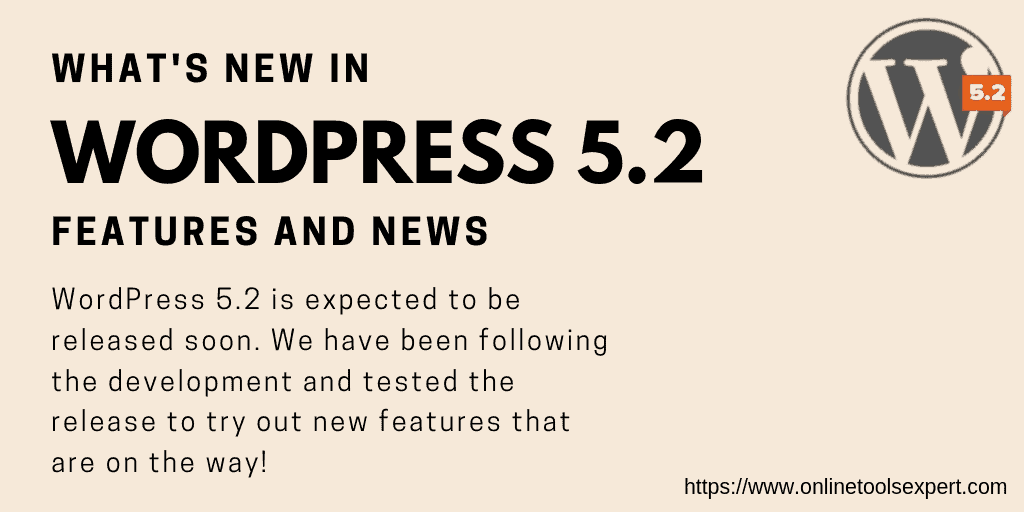 What’s New in WordPress 5.2