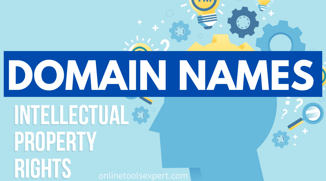Intellectual Property Issues Related to Domain Names