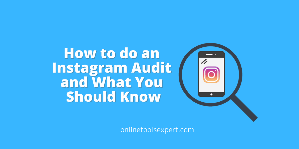 Conducting an Instagram Audit