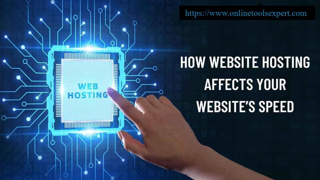 How Website Hosting Affects Your Website’s Speed 