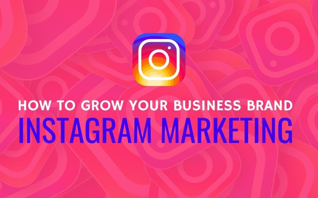 Enhance Your Business with Instagram Marketing