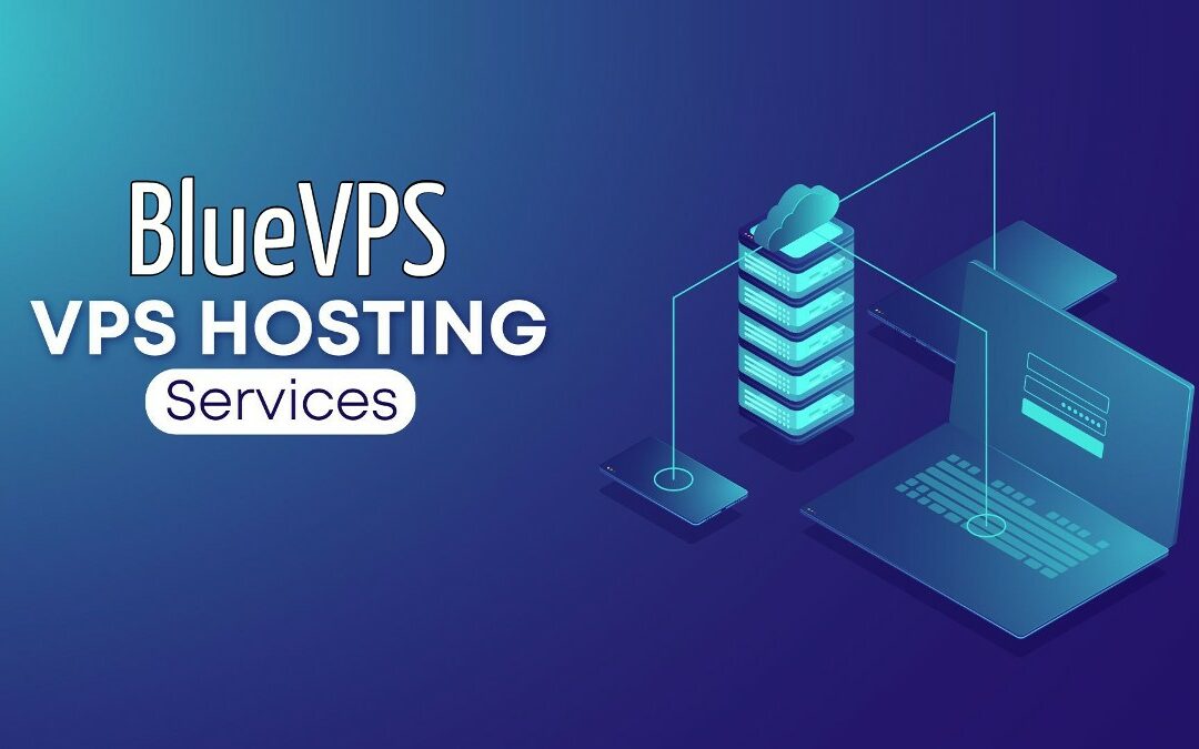 BlueVPS Web Hosting Review